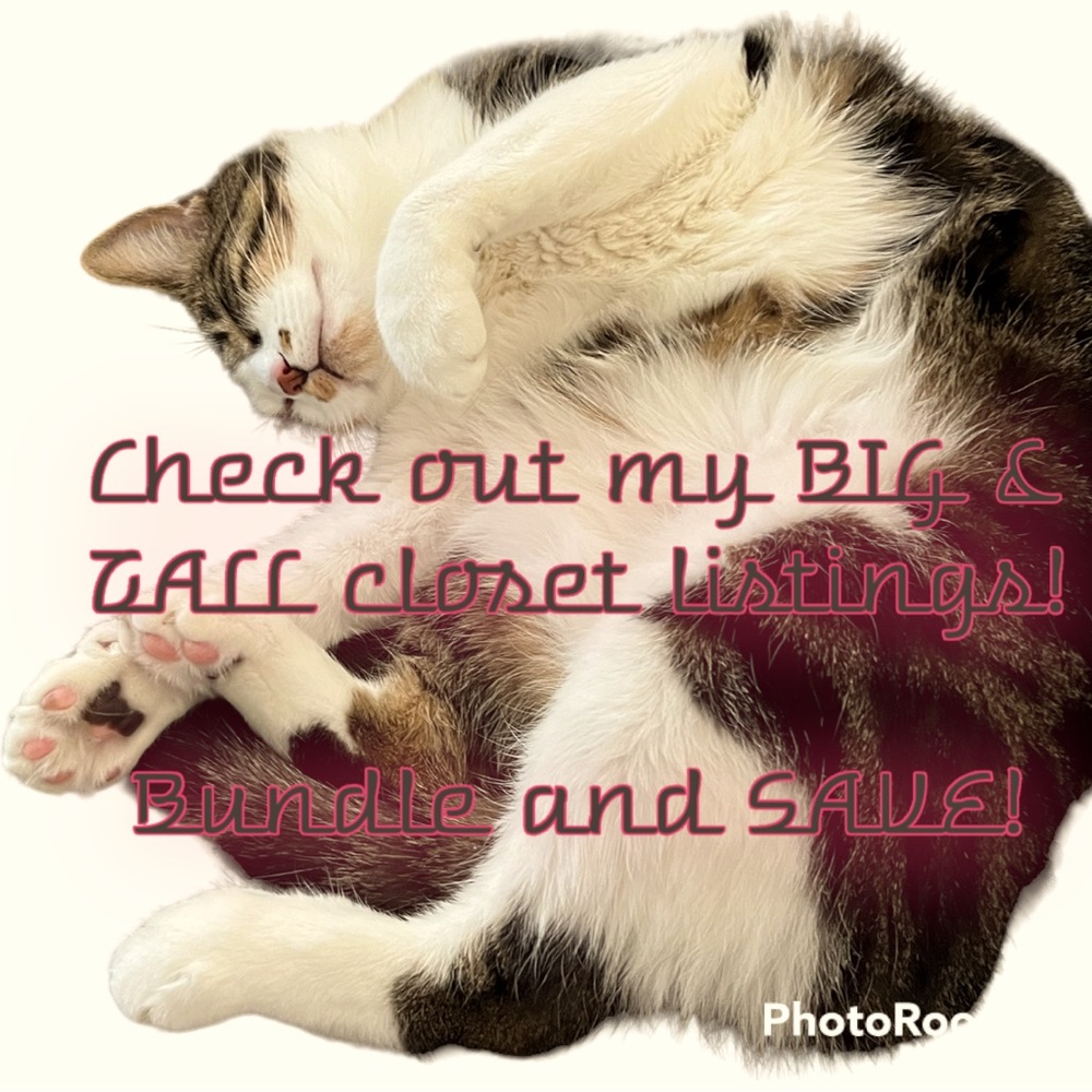Check out my BIG and TALL selections